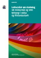 Leiðarvísir um stuðning við móðurmál og virkt fjöltyngi í skólaog frístundastarf